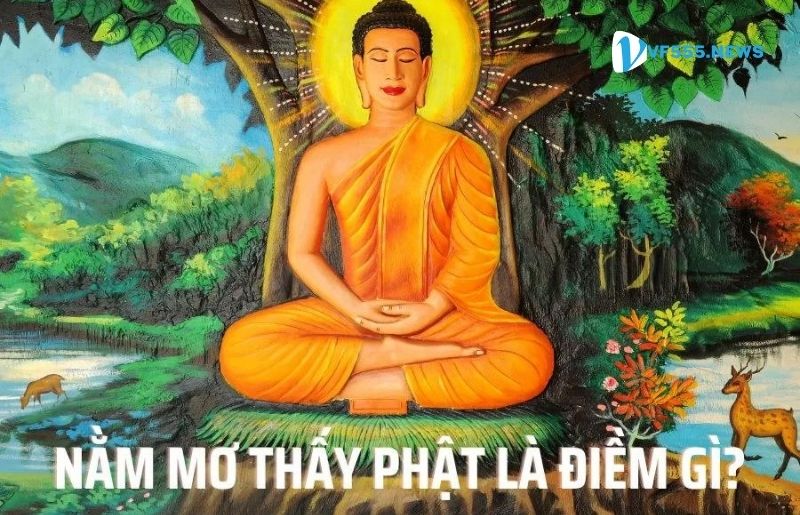 Nằm Mơ Thấy Phật điềm lành hay dữ liệu bạn đã biết